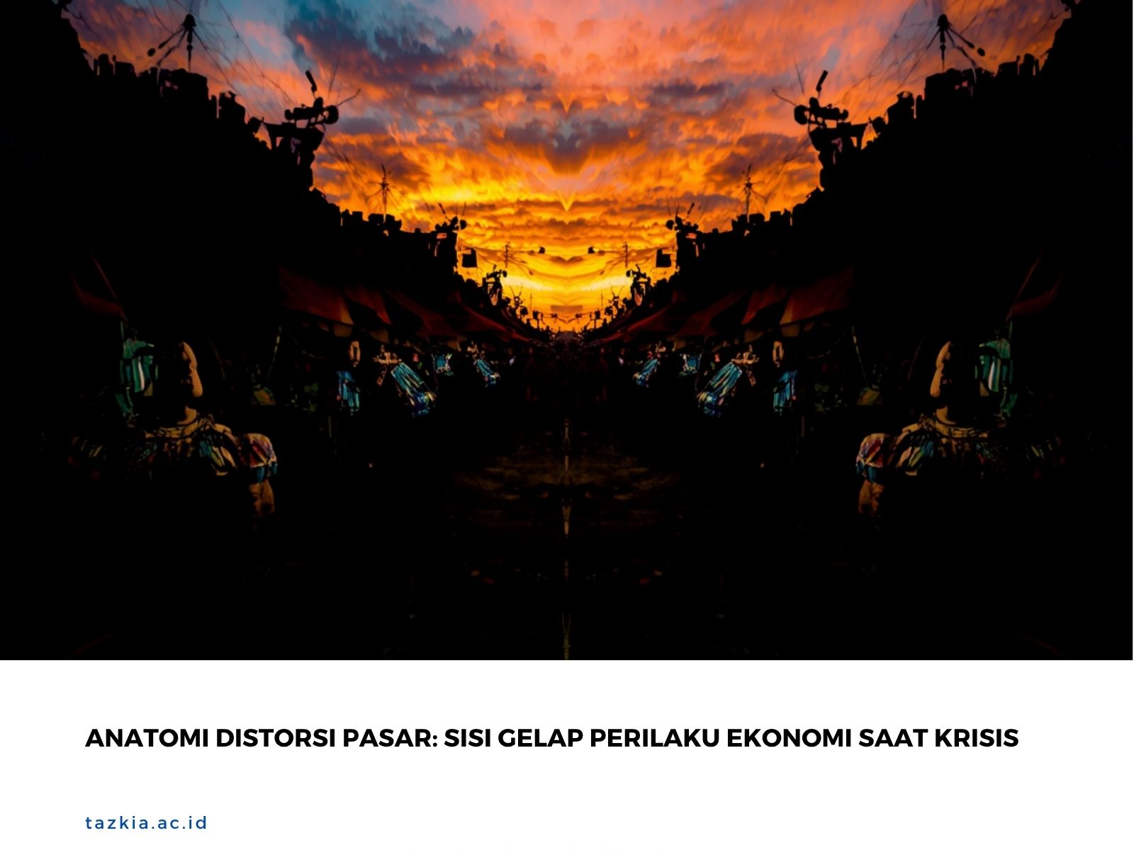 Anatomi Distorsi Pasar: Sisi Gelap Perilaku Ekonomi Saat Krisis